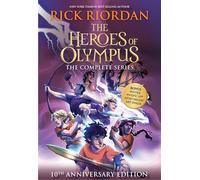 The Heroes of Olympus: The Lost Hero / the Son of Neptune / the Mark of Athena / the House of Hades / the Blood of Olympus (Heroes of Olympus, 1-5)