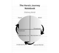 The Heroic Journey Workbook