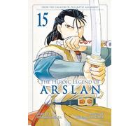 The Heroic Legend of Arslan 15 (HEROIC LEGEND OF ARSLAN GN)