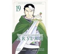 The Heroic Legend of Arslan 19: (Heroic Legend of Arslan, The 19)