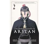 The Heroic Legend of Arslan 2 (HEROIC LEGEND OF ARSLAN GN)