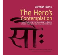 The Hero's Contemplation: Yoga in the light of the teachings of Yogacarya Sri B.K.S Iyengar and non-dual Kashmir Saivism