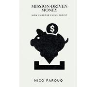 The Hesperides & Noble Numbers (Volume 1) (Edition1): How Purpose Fuels Profit (A Bold Guide to Wealth with Impact)