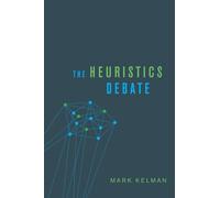 The Heuristics Debate