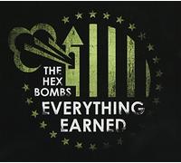 The Hex Bombs - Everything Earned