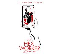 The Hex Worker Diaries