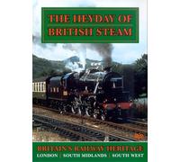 The Heyday Of British Steam: 1 - London/South Midlands/South West [DVD]