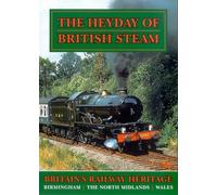 The Heyday Of British Steam: 3 - Birmingham/North Midlands/Wales [DVD]
