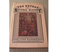 The Heyday of Natural History