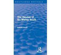 The Heyday of Sir Walter Scott