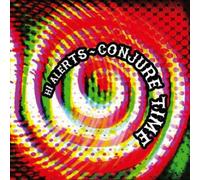 The Hi Alerts - Conjure Time
