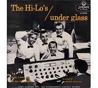 The Hi-Lo's - Under Glass
