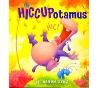 The Hiccupotamus