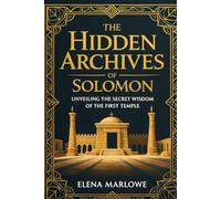 THE HIDDEN ARCHIVES OF SOLOMON