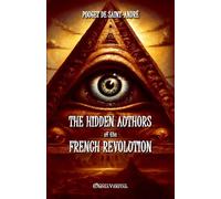 The hidden authors of the French Revolution: From unpublished documents