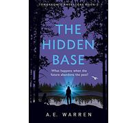 The Hidden Base (Tomorrow's Ancestors, 2)