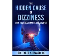 The Hidden Cause of Dizziness: How Your Neck May Be the Answer