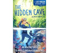 The Hidden Cave: A Lucy Morgan Adventure Story: Three