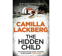 The Hidden Child – Patrik Hedstrom & Erica Falck – Historical murder mystery – Book 5