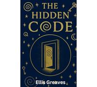 The Hidden Code: 1 (The Pattern Seekers)