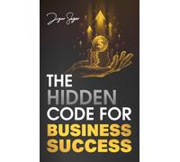 The Hidden Code for Business Success