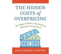 The Hidden Costs Of Overpricing, with Antje Virostek: 20 Ways Sellers Lose Money Without Knowing It