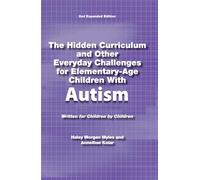 The Hidden Curriculum and Other Everyday Challenges for Elementary-Age Children With High-Functioning Autism: 4