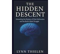 THE HIDDEN DESCENT: Unraveling the Mystery of Chiari Malformation and the Brain’s Quiet Struggle