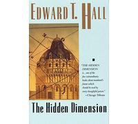 The Hidden Dimension (Anchor Books a Doubleday Anchor Book) by Hall, Edward T. (1990) Paperback