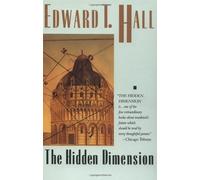 The Hidden Dimension by Hall, Edward T. ( 1988 )