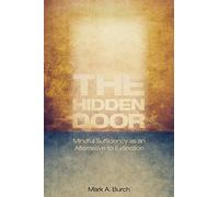 The Hidden Door: Mindful Sufficiency as an Alternative to Extinction