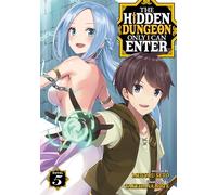 The Hidden Dungeon Only I Can Enter (Light Novel) Vol. 5