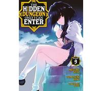 The Hidden Dungeon Only I Can Enter (Manga) Vol. 9