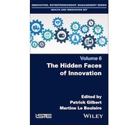 The Hidden Faces of Innovation (ISTE Invoiced)