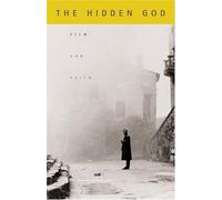 The Hidden God: Film and Faith