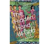 The Hidden Hand of God: A Study of the Book of Esther