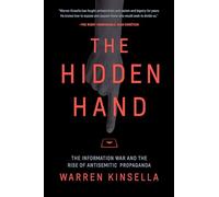 The Hidden Hand: The Information War and the Rise of Antisemitic Propoganda