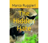 The Hidden Hate