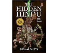 The Hidden Hindu : Book 3