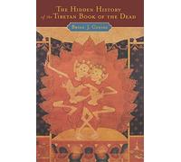 The Hidden History of the Tibetan Book of the Dead. Cuevas 9780195306521 New<|