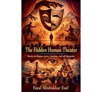 The Hidden Human Theater