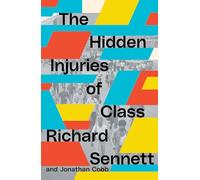 The Hidden Injuries of Class