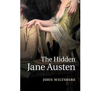 The Hidden Jane Austen