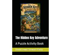 The Hidden Key Adventure: A Puzzle Activity Book (The Rebuilding Thresholds Series)