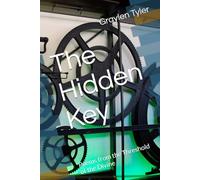 The Hidden Key: Poems from the Threshold of the Divine
