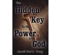 The Hidden Key To The Power Of God