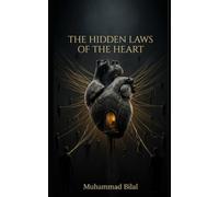 THE HIDDEN LAWS OF THE HEART: What the silence took from us