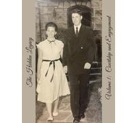 The Hidden Legacy: Volume 1: Courtship and Engagement, 1950-1951