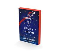 The Hidden Life of Cecily Larson : A Novel