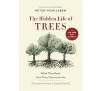 The Hidden Life of Trees